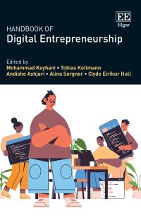 Book Cover for Handbook of Digital Entrepreneurship by Mohammad Keyhani, Tobias Kollmann, Andishe Ashjari, Alina Sorgner, Clyde Eiríkur Hull