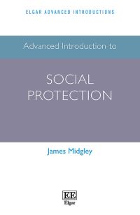 Book Cover for Advanced Introduction to Social Protection by James Midgley
