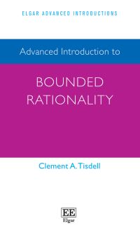 Book Cover for Advanced Introduction to Bounded Rationality by C A Tisdell