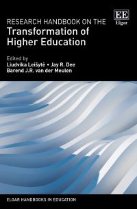 Book Cover for Research Handbook on the Transformation of Higher Education by Liudvika Leisyte, Jay R Dee, B J R van der Meulen
