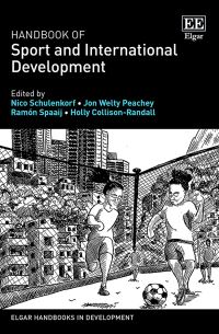 Book Cover for Handbook of Sport and International Development by Nico Schulenkorf, Jon Welty Peachey, R F J Spaaij, Holly CollisonRandall