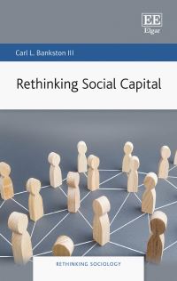 Book Cover for Rethinking Social Capital by Carl L Bankston