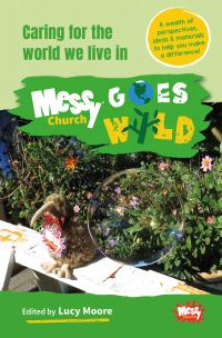 Book Cover for Messy Church Goes Wild by Lucy Moore