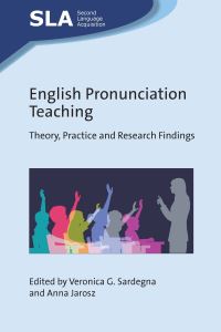 Book Cover for English Pronunciation Teaching by Veronica G Sardegna, Anna Jarosz