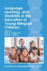 Book Cover for Language, Learning, and Disability in the Education of Young Bilingual Children by Dina Carmela Castro, Alfredo J Artiles