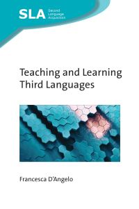 Book Cover for Teaching and Learning Third Languages by Francesco DAngelo