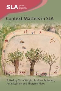 Book Cover for Context Matters in SLA by Clare Wright, Pauliina Peltonen, Anja K Steinlen, Thorsten Piske