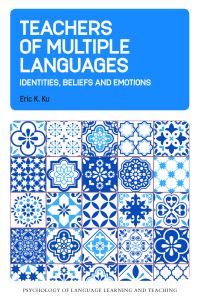 Book Cover for Teachers of Multiple Languages by Eric K Ku