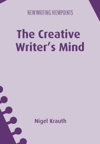Book Cover for The Creative Writer's Mind by Nigel Krauth