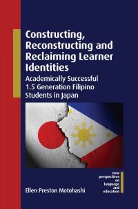 Book Cover for Constructing, Reconstructing and Reclaiming Learner Identities by Ellen Preston Motohashi