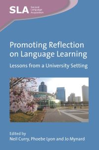 Book Cover for Promoting Reflection on Language Learning by Neil Curry, Phoebe Lyon, Jo Mynard