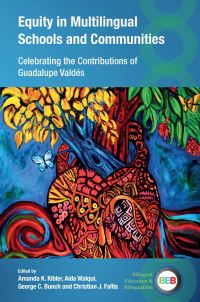 Book Cover for Equity in Multilingual Schools and Communities by Amanda Kibler, Aída Walqui, George C. Bunch, Christian Faltis