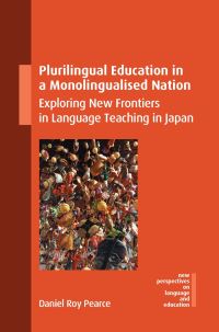 Book Cover for Plurilingual Education in a Monolingualised Nation by Daniel Roy Pearce
