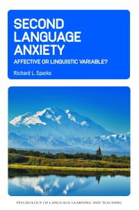 Book Cover for Second Language Anxiety by Richard L Sparks