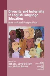 Book Cover for Diversity and Inclusivity in English Language Education by Dat Bao, David OReilly, Melissa Barnes