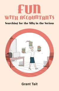 Book Cover for Fun With Accountants by Grant Tait