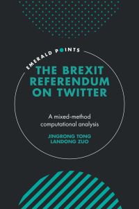 Book Cover for The Brexit Referendum on Twitter by Jingrong Tong, Landong Zuo