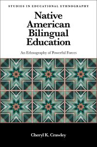 Book Cover for Native American Bilingual Education by Cheryl Kay Schultze Crawley