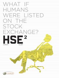 Book Cover for HSE - Human Stock Exchange. Vol. 2 by Xavier Dorison