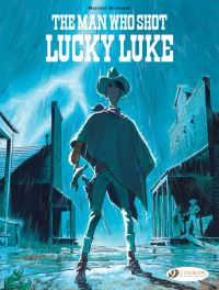 Book Cover for The Man Who Shot Lucky Luke by Matthieu Bonhomme