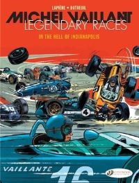 Book Cover for In the Hell of Indianapolis by Denis Lapière