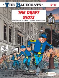 Book Cover for The Draft Riots by Raoul Cauvin