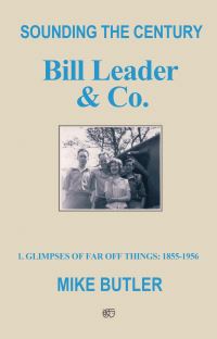 Book Cover for Sounding the Century 1 Glimpses of Far Off Things 1855-1956 by Mike Butler