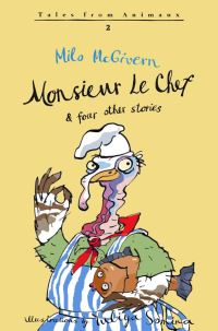 Book Cover for Monsieur Le Chef by Milo McGivern