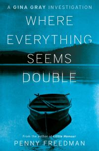 Book Cover for Where Everything Seems Double by Penelope Freedman