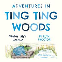 Book Cover for Adventures in Ting Ting Wood by Ruth Proctor, Kathryn Stewart