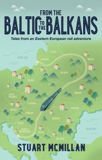 Book Cover for From the Baltic to the Balkans by Stuart McMillan