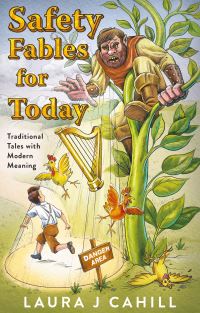 Book Cover for Safety Fables for Today by Laura J Cahill