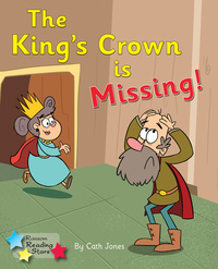 Book Cover for The King's Crown Is Missing by Cath Jones, Jones Cath