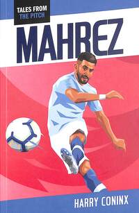 Book Cover for Riyad Mahrez by Harry Coninx