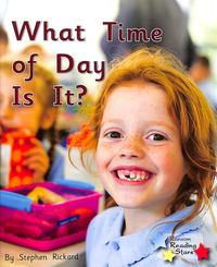 Book Cover for What Time of Day Is It? by Stephen Rickard