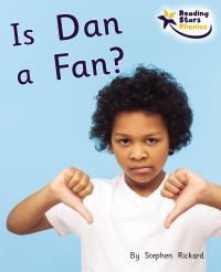 Book Cover for Is Dan a Fan? by Stephen Rickard