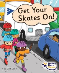 Book Cover for Get Your Skates On! by Cath Jones