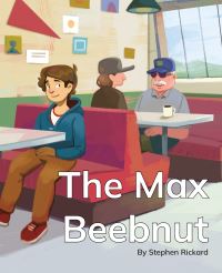 Book Cover for The Max Beebnut by Stephen Rickard