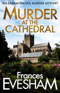Book Cover for Murder at the Cathedral by Frances Evesham Author