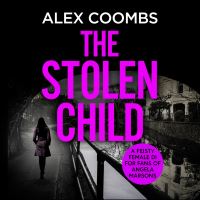 Book Cover for The Stolen Child by Alex Coombs
