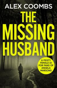 Book Cover for The Missing Husband by Alex Coombs, Alex Howard