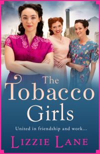 Book Cover for The Tobacco Girls by Lizzie Lane