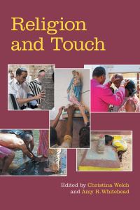 Book Cover for Religion and Touch by Christina Welch, Amy Whitehead