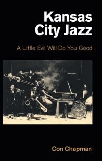 Book Cover for Kansas City Jazz by Con Chapman