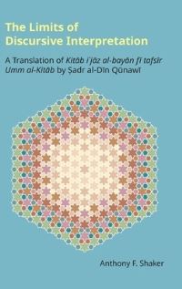 Book Cover for The Limits of Discursive Interpretation by Muhammad ibn Ishaq Sadr alDin alQunawi