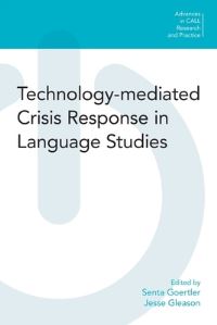Book Cover for Technology-Mediated Crisis Response in Language Studies by Senta Goertler, Jesse Gleason
