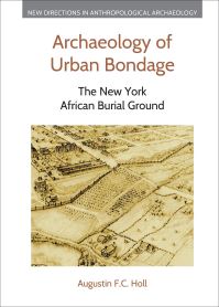 Book Cover for Archaeology of Urban Bondage by Augustin F C Holl