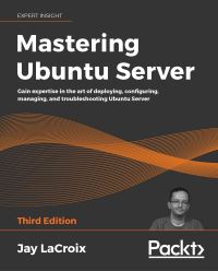 Book Cover for Mastering Ubuntu Server by Jay LaCroix