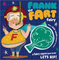 Book Cover for Frank the Fart Fairy by Franklin P Hartie