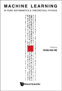 Book Cover for Machine Learning in Pure Mathematics and Theoretical Physics by YangHui He